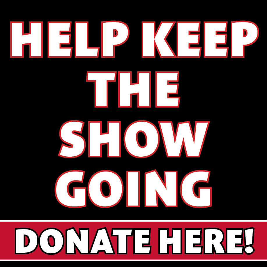 Donate To The Show